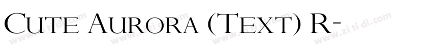 Cute Aurora (Text) R字体转换